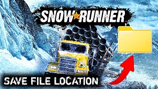 How To Find SnowRunner Save File Location On PC  SnowRunner Save Game Location [upl. by Pros791]