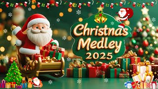 Christmas Songs Medley 2025 🎅🎁 Best Christmas Songs Of All Time [upl. by Ibbor]