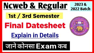 DU Ncweb Datesheet 1st  3rd Semester Dec Exam 2023  Ncweb 1st amp 3rd Semester final Datesheet 2023 [upl. by Akoek625]