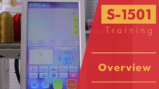 Smartstitch Embroidery Machine S1501 Control Panel Overview [upl. by Otsuj]