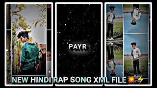 New Hindi Song Xml File 💥⚡ New Xml File🔥 New Trend XML File📈 Alight motion Xml File🔰 [upl. by Niklaus]