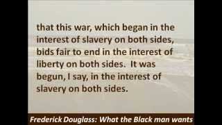 Frederick Douglass What the Black Man Wants  1865 Hear and Read the Speech [upl. by Llertnauq101]