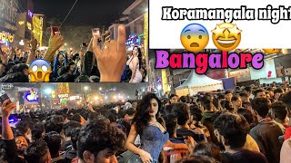 Koramangala Bangalore  night life Koramangala 😍🙌🏻 [upl. by Eiroc725]