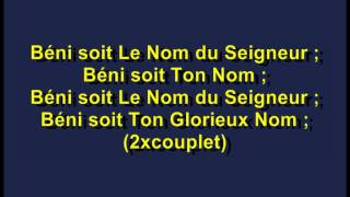 BENI SOIT LE NOM DU SEIGNEUR R [upl. by Faline]