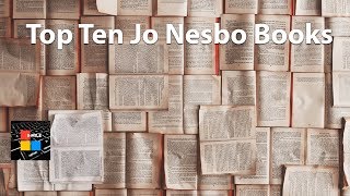 Top Ten Jo Nesbo Books [upl. by Azila]