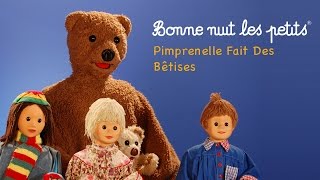 Bonne nuit les petits  Pimprenelle fait des bêtises  Épisode 131 [upl. by Olva]