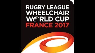 Coupe du Monde Rugby XIII Fauteuil 2017 ENGLAND  AUSTRALIA  Première DemiFinale 26072017 [upl. by Julieta775]