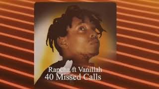 Rapcha ft Vanillah  40 Missed Calls Instrumental beat [upl. by Watt]