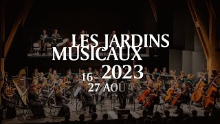 Festival Les Jardins Musicaux 2023  Teaser de la 26e édition [upl. by Fahey]