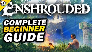 Enshrouded Complete Beginner Guide  Secrets Crafting Strategy and More [upl. by Dloniger]