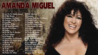 AMANDA MIGUEL 30 GRANDES EXITOS INOLVIDABLES  AMANDA MIGUEL ÉXITOS SUS MEJORES CANCIONES [upl. by Leta]