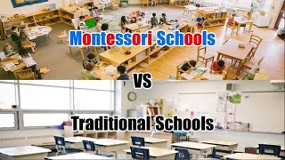 Montessori Schools VS Traditional Schools [upl. by Dav434]