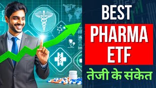 BEST Pharma amp Healthcare ETF for 2024  Top Pharma ETFs in India  Best ETF Investing Strategies [upl. by Comfort]