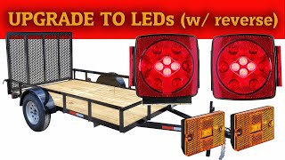 Upgrading Utility Trailer with LEDs Plus Reverse Lights [upl. by Alisun280]