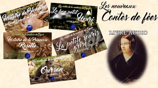 Les nouveaux contes de fées  La comtesse de Ségur  1858 Livre Audio [upl. by Nuawed]