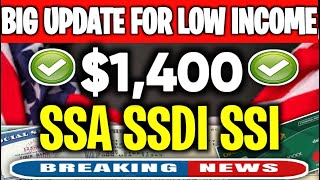 BIG UPDATE 1400 4TH STIMULUS CHECK UPDATE FOR LOW INCOME SSA SSDI SSI SENIORS [upl. by Anead296]