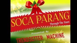 Soca Parang Through The Years  Trendsetter Machine [upl. by Barbabra]