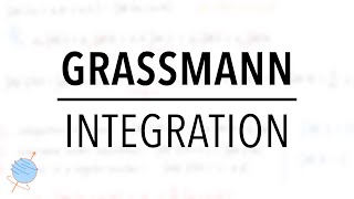 How to Integrate over Grassmann Numbers in Quantum Field Theory Berezin Integral [upl. by Ihteerp586]