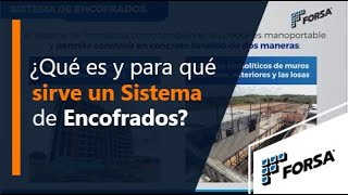 ¿QUÉ ES Y PARA QUÉ SIRVE EL SISTEMA DE ENCOFRADOS [upl. by Anot141]