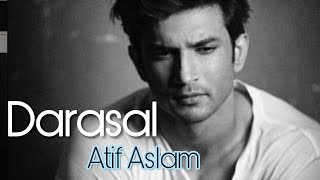 Darasal Full Song Lyrics  by Atif Aslam  Official  Raabta Movie Song [upl. by Ot297]