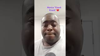 Monica quotKnock Knockquot Acapella Snippet [upl. by Attiuqal]