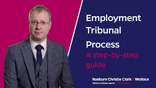 Employment Tribunal Process  A stepbystep guide [upl. by Currey]