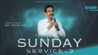 SUNDAY SERVICE  3  NOVEMBER 10 2024  Rev KNRAJAN [upl. by Justinn]