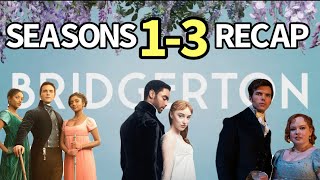 Bridgerton Seasons 1 2 and 3 Recap [upl. by Otineb234]