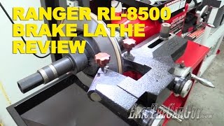 Ranger RL8500 Brake Lathe Review EricTheCarGuy [upl. by Ierbua94]