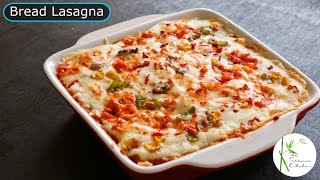 Vegetable Lasagna using Bread without Oven  No Oven Lasagna Recipe  The Terrace Kitchen [upl. by Nazarius890]