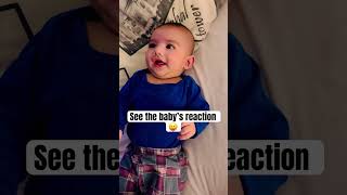 Baby’s reaction 😝🤣😘 babylaughing [upl. by Lednic]