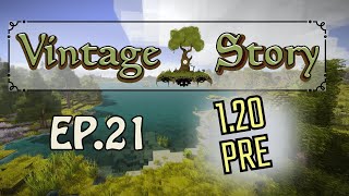 Vintage Story Chronicles  Ep 21 120 prer [upl. by Eerrahs]