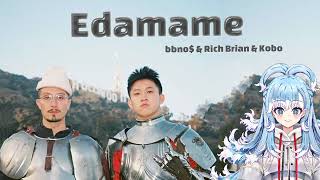 Kobo Kanaeru x bbno amp Rich Brian  edamame [upl. by Sherri]