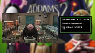 Festers Nursery Flashback  The Addams Family 2 2021 Soundtrack  Jeff Danna amp Mychael Danna [upl. by Jeremiah]