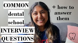 Common DENTAL SCHOOL INTERVIEW Questions and how to answer them [upl. by Gnolb]