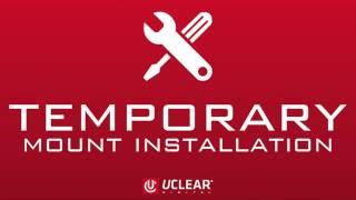 How to Install UCLEAR Controller using Temporary Mount [upl. by Baese154]