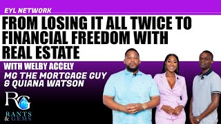 RampG 11 From losing it all twice to financial freedom with real estate with Welby Accely [upl. by Topliffe]