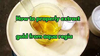 Gold extraction from Aqua Regia How to properly extract gold from aqua regia [upl. by Nahsez]