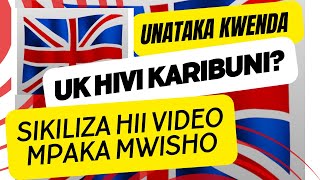 Kazi za Uk  unataka kwenda Uk [upl. by Donahue]