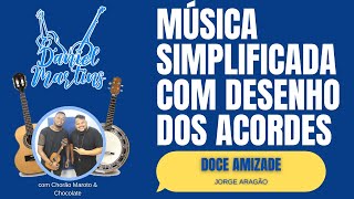 Doce amizade  Jorge Aragão  Aula de cavaquinho com desenho dos acordes [upl. by Nylinnej]