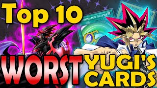 Yugi’s Top 10 WORST Cards That He Used In The Anime [upl. by Tacy]