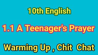 11 A Teenagers Prayer warming up  11 A Teenagers Prayer Chit chat  10th English [upl. by Eignav]