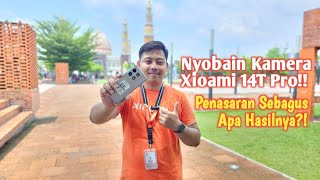 Penasaran Sebagus Apa Kamera Xiaomi 14T Pro [upl. by Ylrac43]