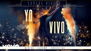 Carlos Rivera  Otras Vidas En VivoquotYo Creoquot Tour Cover Audio [upl. by Sorce843]