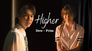 Higher  Dew Jirawat amp Prim Chanikarn  Thai Series Friends to Lovers Story [upl. by Anuait216]