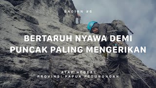 GUNUNG TRIKORA  Atap Negeri Papua Pegunungan 6 [upl. by Brant462]