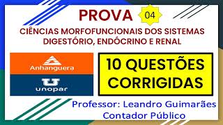 CIÊNCIAS MORFOFUNCIONAIS DOS SISTEMAS DIGE  10 QUESTÕES CORRIGIDAS DA UNOPAR  ANHANGUERA  PROVA 4 [upl. by Atnod]