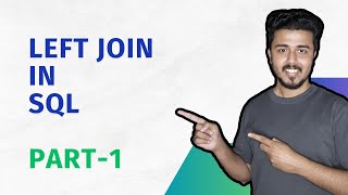 Understanding SQL Left Join A Comprehensive Guide Part  1 [upl. by Johst]