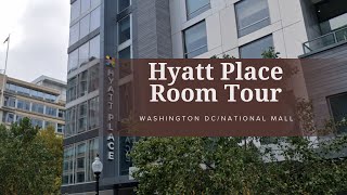 Hyatt Place Room Tour  Washington DC  National Mall [upl. by Elohcan211]