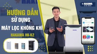 Hướng Dẫn sử dụng Máy lọc không khí Hakawa HKK2 [upl. by Ennovaj919]